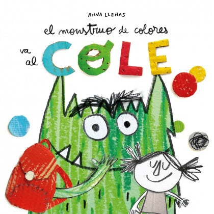 El monstruo de colores va al cole El monstruo de colores va al cole